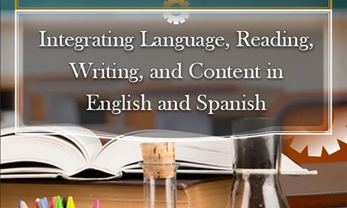 Product image for Integrating Language, Reading, Writing and Content in English and Spanish