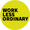 Work Less Ordinary