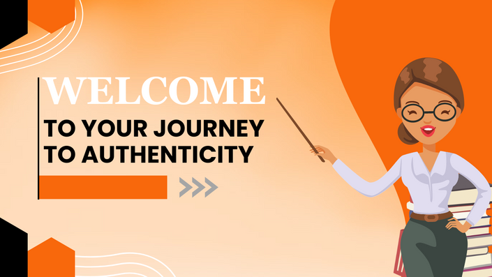 Journey to Authenticity