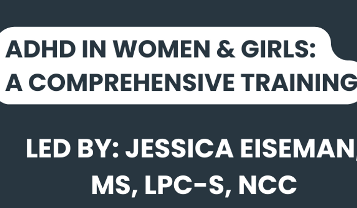 ADHD in Women and Girls: A Comprehensive Exploration