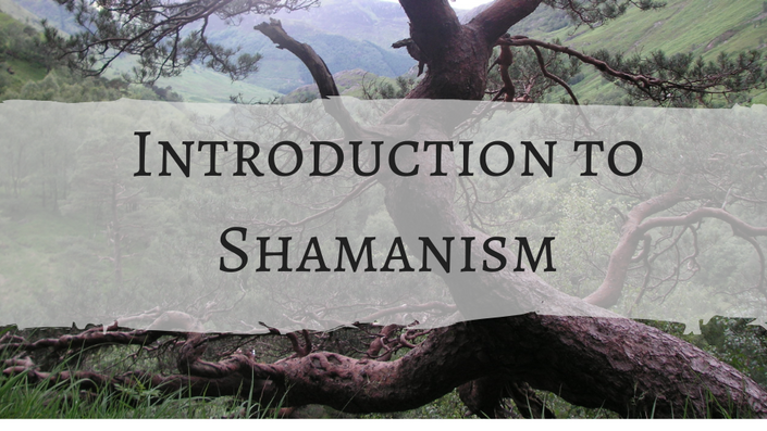 Introduction to Shamanism