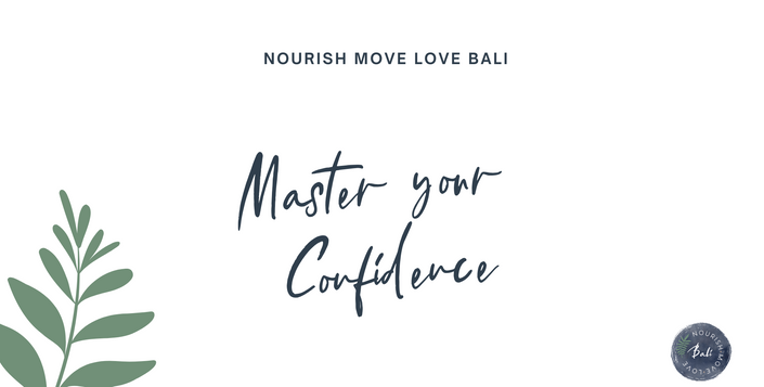 Master your Confidence