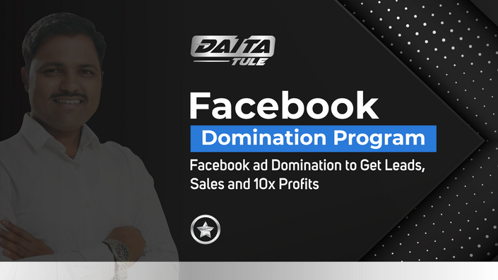 Datta Tule Course: Facebook Domination Program 2.0