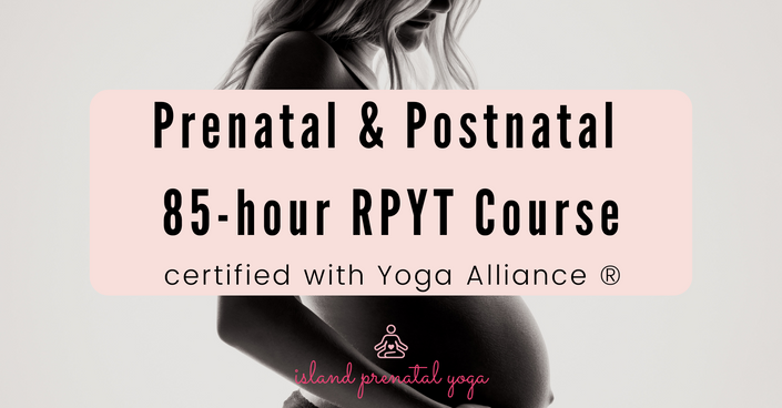 Prenatal and Postnatal PYTT YTT 85-Hour Yoga Alliance Certified