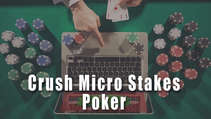 Online poker micro stakes strategy