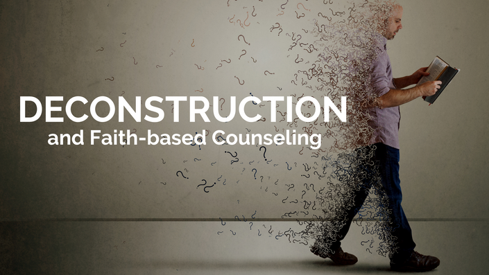 Deconstruction And Faith Based Counseling Prism Center For Pastoral