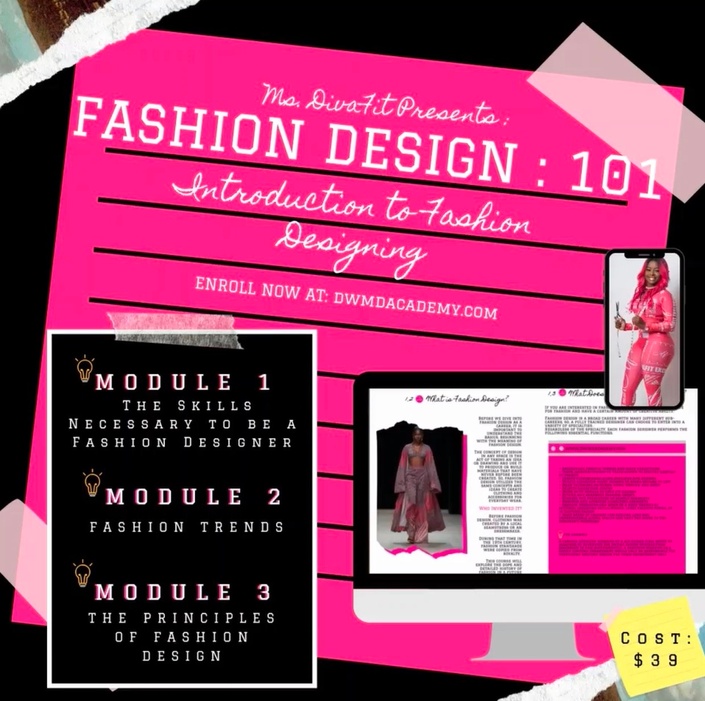 Fashion Design: 101 | Designing With Ms. DivaFit Academy