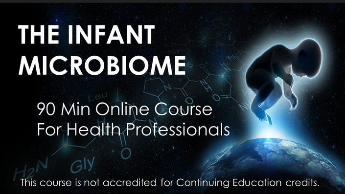 The Infant Microbiome 90 Mins Online Course For Healthcare