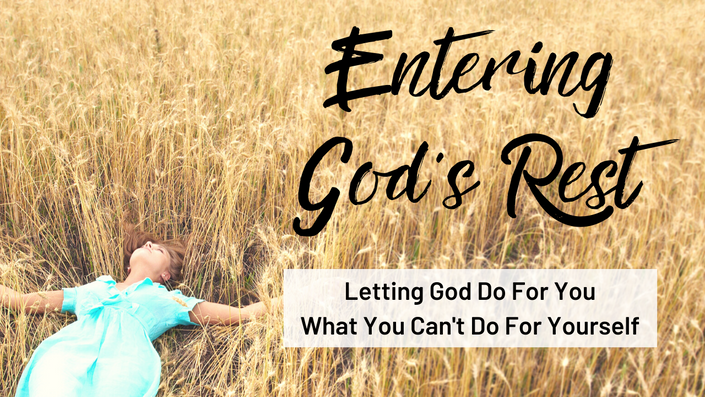 Meaning Of Entering God S Rest