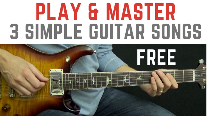 Play Master 3 Simple Guitar Songs Free Guitar Music Theory Courses