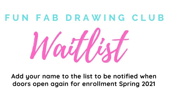 Waitlist For Fun Fab Drawing Club Awesome Art School With Karen