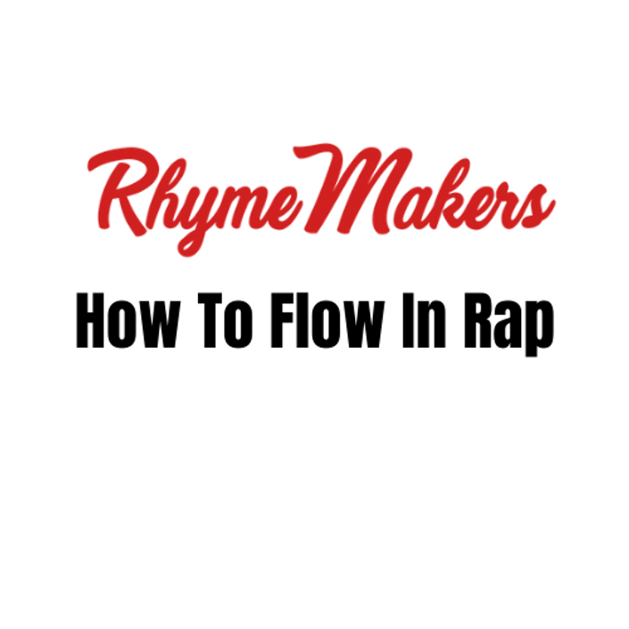 how-to-flow-in-rap-rhymemakers-how-to-rap-masterclass