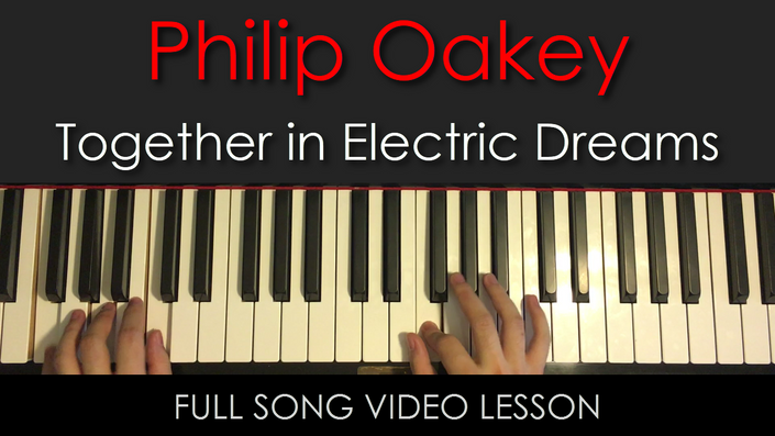 Philip Oakey | Together in Electric Dreams | Full Song Video Lesson