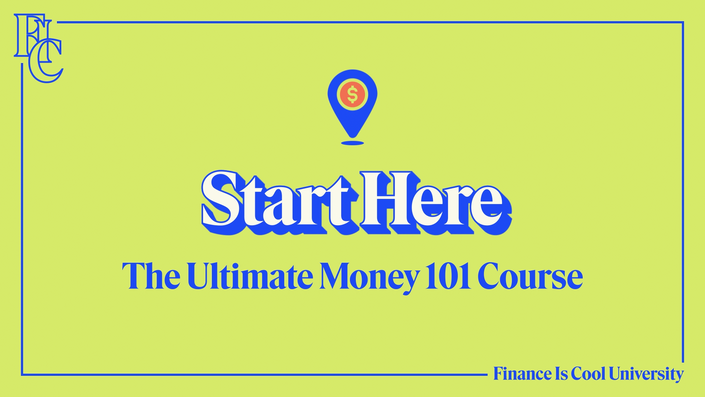 The Ultimate Money 101 Course