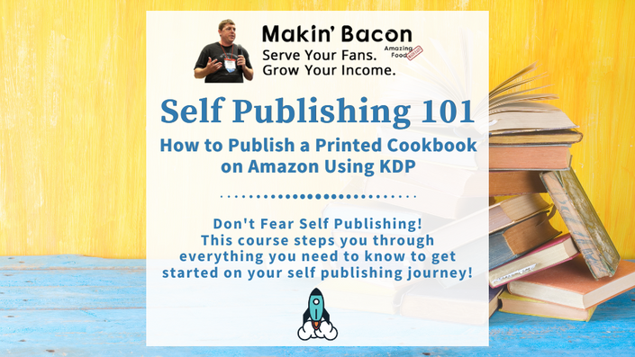 self-publishing-101-how-to-publish-a-printed-cookbook-on-amazon-using