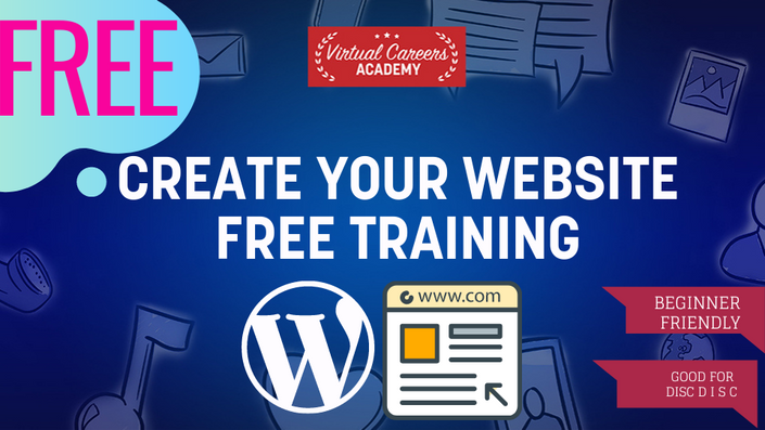 CREATE YOUR WEBSITE NOW - FREE COURSE | Virtual Careers Academy For