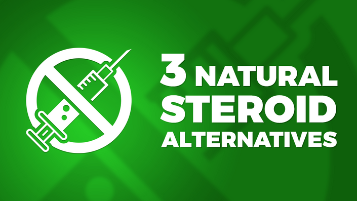 3 Natural Steroid Alternatives Anabolic Academy 9998