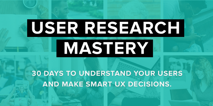 User Research Mastery - Sarah Doody