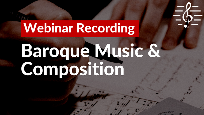 Baroque Music Live Webinar Series - Bundle | Music Matters