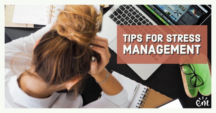 Tips for Stress Management | Emotions Mentor