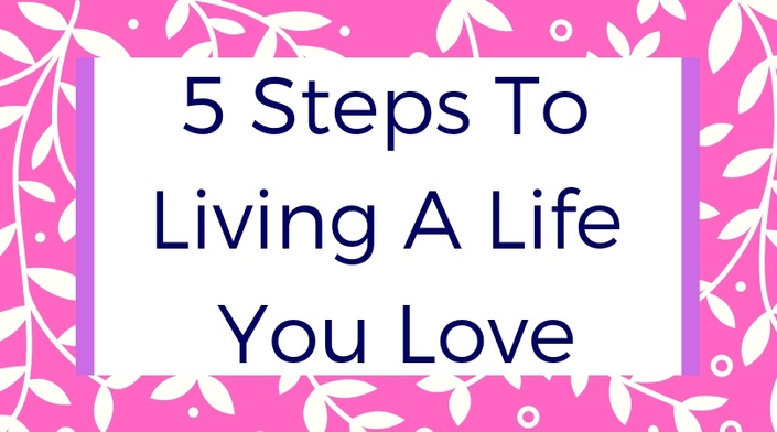 5 Steps To Creating A Life You Love Mini Course | Compass For Your