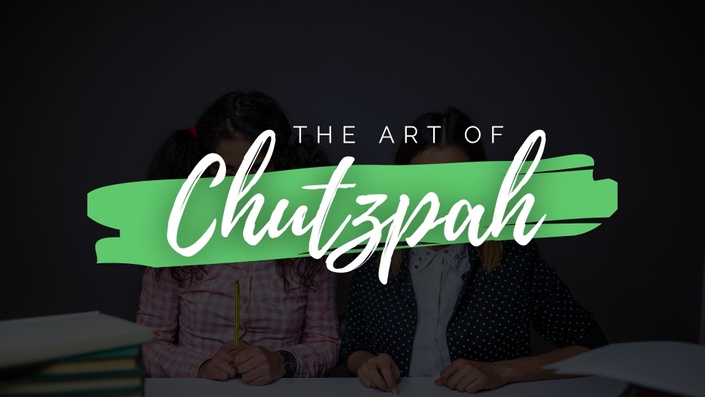 Homepage  The Art of Chutzpah