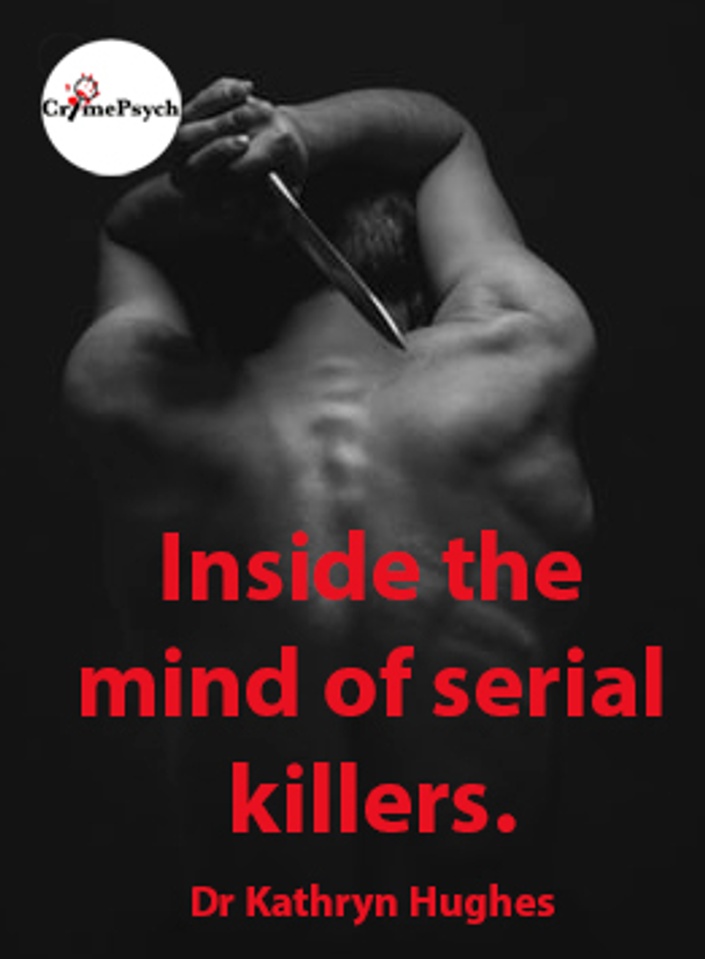 Inside The Mind Of The Serial Killers Crimepsych 7058