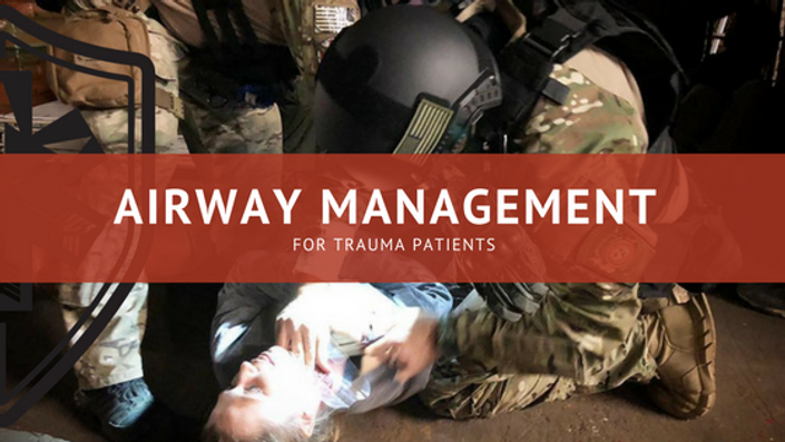 Airway Management for Trauma Patients | SOARescue