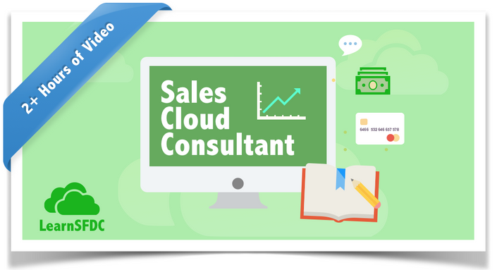 Sales Cloud Certification : Rapid Exam Prep | Learn SFDC